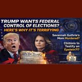 🔥 Trump Wants Federal Control of Elections? Here’s Why It’s Terrifying