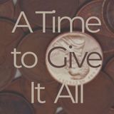 Rev. Dr. Jeff Smith | A Time to Give It All