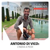 Antonio di Vico: l’India a piedi