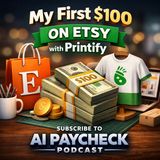 My First $100 on Etsy with Printify