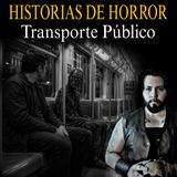 3 Historias Reales de Transporte Publico / No iba solo en el Autobus / Historias de Horror