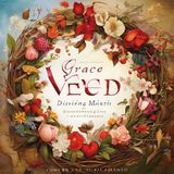 Grace Unveiled: Discovering God’s Love in Every Season