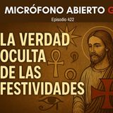 ¿Que Celebramos Realmente? El Origen Oculto de las Celebridades | Ep. 422