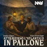ATTRAVERSO L'ATLANTICO IN PALLONE: Trascinati verso l'Equatore