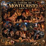 El conde de Montecristo (Parte 7) de Alexandre Dumas ⚔️ | Audiolibro en español | Aventuras y venganza | Grandes Clásicos