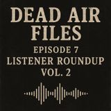 DAF Listener Round-Up Vol. 2