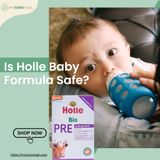 Is Holle baby formula safe?