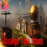 Strange Talk Diner | Interview with James Creachbaum | Podcast