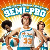 Semi-Pro (2008)