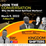 Kingdom Shifters : Why Do We Need Spiritual Warfare ? Gerald Weathers , Justin Angelina Garza , Algie Creer
