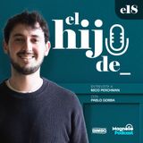 “De chico me costaba más. No decía mi apellido por ser 'el hijo de'”
