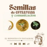 EL REPOSTEO EN INSTAGRAM -  QUÉ ES Y CÓMO USARLO ESTRATÉGICAMENTE
