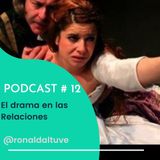 Podcast #12 Amor y las relaciones por Ronald Altuve