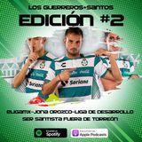 Ep2:Santos vuelve a ganar en la eLiga MX | Liga de Desarrollo | Qué se siente irle a Santos fuera de Torreón