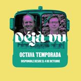 Regresa Deja Vu en su temporada 8