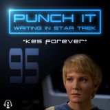 Punch It 95 - Kes Forever