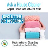 Is It Better to Declutter or Discard?