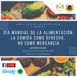 Día mundial de la alimentación: la comida como derecho, no como mercancía