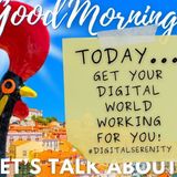 'Get your digital world working for you' on Good Morning Portugal! #digitalserenity