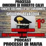 Tenente Colonnello Giovanni Bevacqua 1° parte Processo per la morte di Roberto Calvi