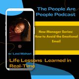 New Manager Series: How to Avoid the Emotional Email