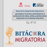 Retos de la integración migratoria: garantizar el acceso, permanencia y promoción de niños, niñas y adolescentes migrantes en el sistema edu