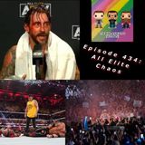 Episode 434: All Elite Chaos (Special Guest: Zack Heydorn)
