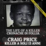 Craig Price il baby killer del Rhode Island