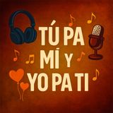 Buruleando S6-28: Yo pa ti y tu pa mi