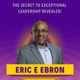 The Secret to Exceptional Leadership Revealed!