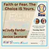 Faith or Fear The Choice IS Yours