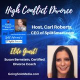 High Conflict Divorce with Elite Guest, Dr. Susan Korb Bernstein