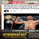 ☎️Manny Pacquaio will Cause Keith Thurman Problems in July?🤔Who Wins😳