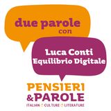 73_Equilibrio digitale con Luca Conti (livello avanzato)