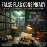 False Flag Conspiracy - Cold War Coups and the Art of Blame