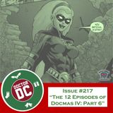 Issue #217 - “The 12 Episodes of DocMas IV: Part 6"