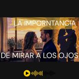 ¿Porque ya no MIRAS a los OJOS  de  tu pareja?