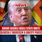 Nuove Regole Negli Stati Uniti: Trump Blocca L'Ingresso A Questi Paesi!