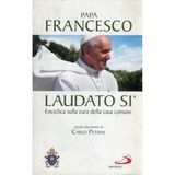 La luce che la fede offre da «Laudato Sì» Enciclica di Papa Francesco