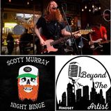 Beyond The Artist with Mindset - Episode #2 feat. Scott Murray