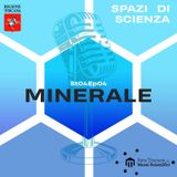 04 Quarta Stagione - Spazi di Scienza - Minerale