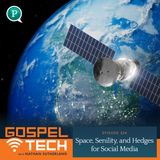 Space, Senility, and Hedges for Social Media