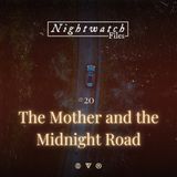 #20: The Mother and the Midnight Road - Shots in the Dark