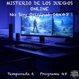 MISTERIO DE LOS JUEGOS ONLINE | 06x48