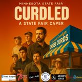 Curdled, A State Fair Caper