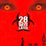 Have You Seen: 28 Days Later