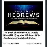 The Book of Hebrews KJV | Audio Bible (FULL) by Max #McLean #KJV #audiobible #audiobook #bible