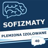 40 - Plemiona izolowane