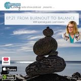 EP 21: Pathway from burnout to balance