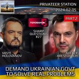 Holovanov #27: Demand Ukrainian Government to Work on Real Problems (pt2)